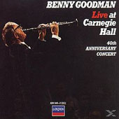 Goodman Benny - Live at Carnegie All, 40th Anniversary